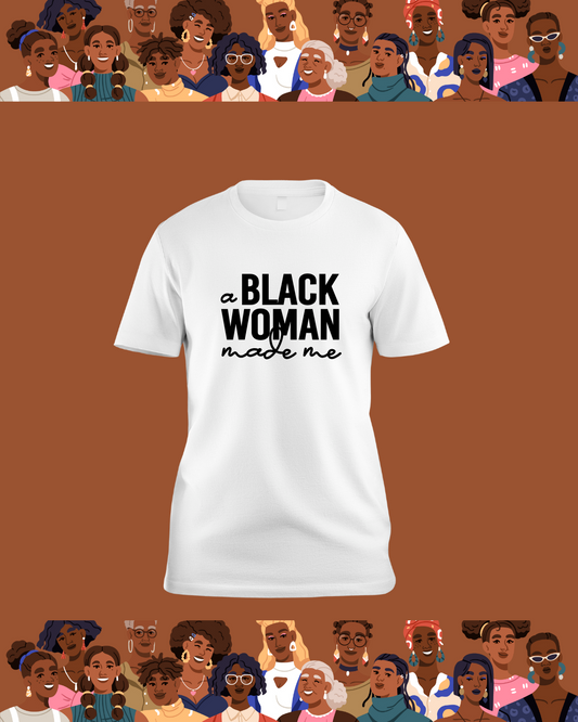 Black Woman Made Me