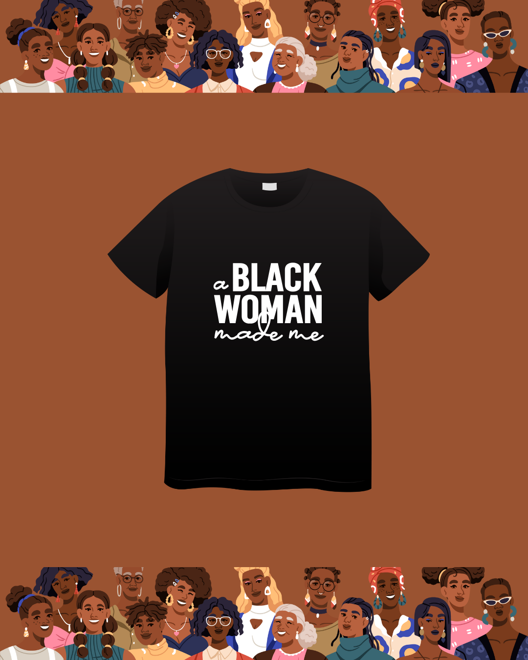 Black Woman Made Me