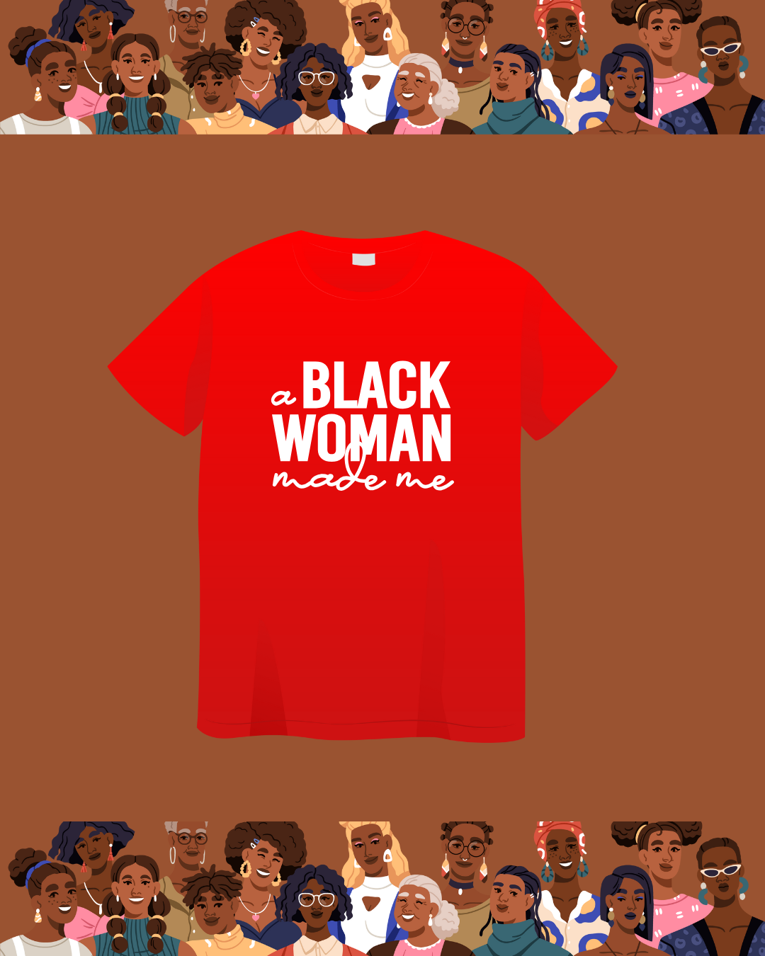Black Woman Made Me