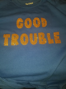 Good Trouble