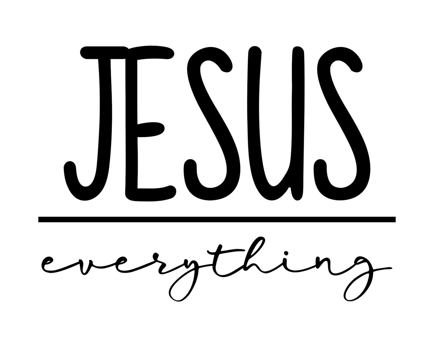 Jesus Over Everything